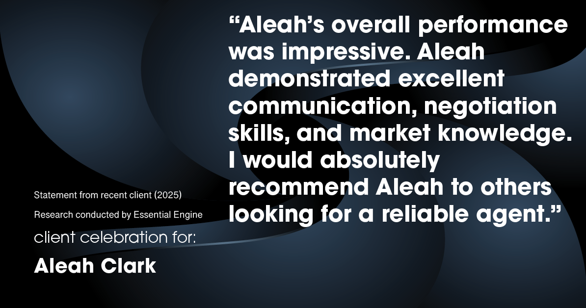 Testimonial for real estate agent Aleah Clark in , : "Aleah's overall performance was impressive. Aleah demonstrated excellent communication, negotiation skills, and market knowledge. I would absolutely recommend Aleah to others looking for a reliable agent."