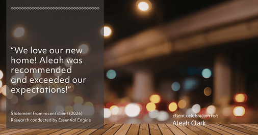 Testimonial for real estate agent Aleah Clark in , : "We love our new home! Aleah was recommended and exceeded our expectations!"