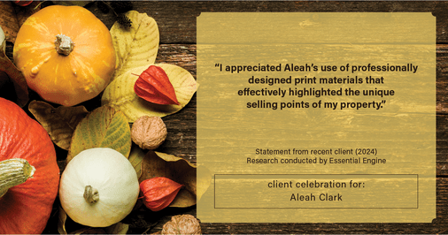 Testimonial for real estate agent Aleah Clark in , : "I appreciated Aleah's use of professionally designed print materials that effectively highlighted the unique selling points of my property."