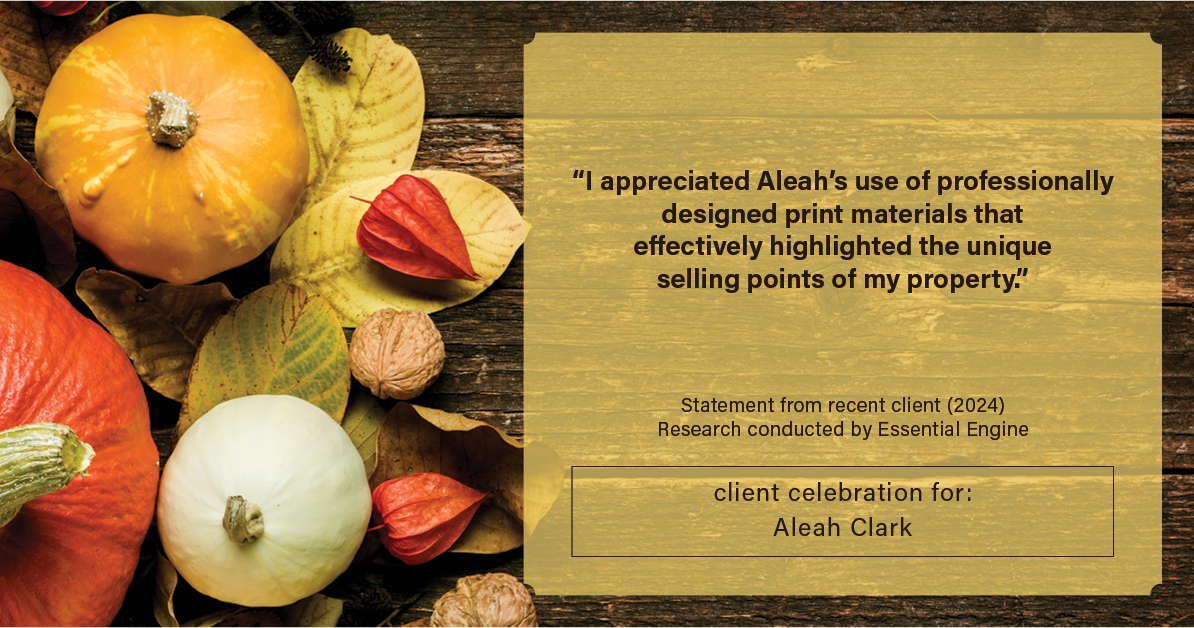 Testimonial for real estate agent Aleah Clark in , : "I appreciated Aleah's use of professionally designed print materials that effectively highlighted the unique selling points of my property."