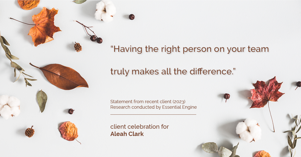 Testimonial for real estate agent Aleah Clark in , : "Having the right person on your team truly makes all the difference."