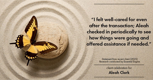Testimonial for real estate agent Aleah Clark in , : "I felt well-cared for even after the transaction; Aleah checked in periodically to see how things were going and offered assistance if needed."