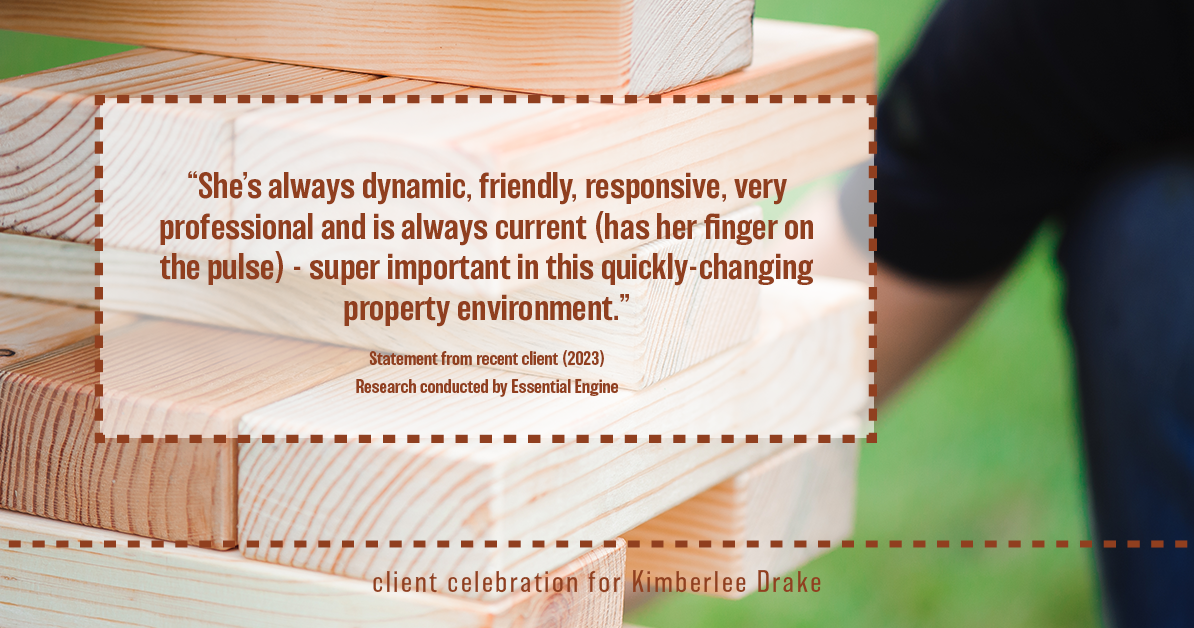 Testimonial for real estate agent Kimberlee Drake with COMPASS Real Estate in Newport Beach, CA: "She's always dynamic, friendly, responsive, very professional and is always current (has her finger on the pulse) - super important in this quickly-changing property environment."