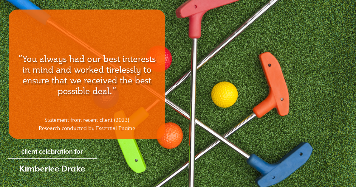 Testimonial for real estate agent Kimberlee Drake with COMPASS Real Estate in Newport Beach, CA: "You always had our best interests in mind and worked tirelessly to ensure that we received the best possible deal."