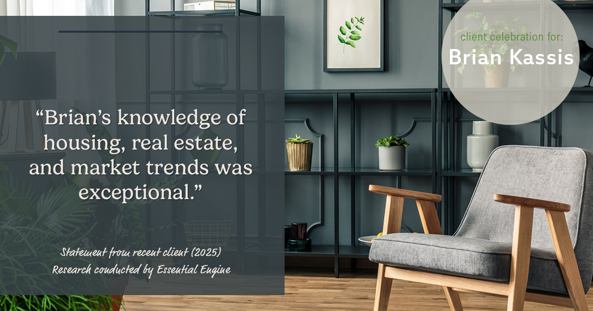 Testimonial for real estate agent Brian Kassis with RE/MAX GOLD in Sacramento, CA: "Brian's knowledge of housing, real estate, and market trends was exceptional."
