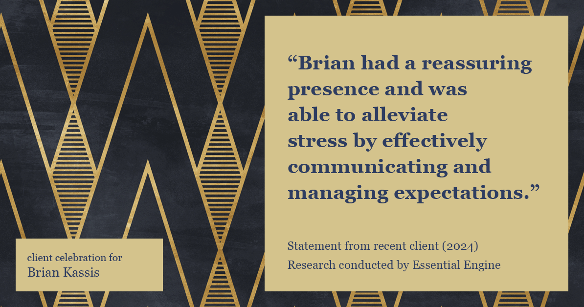 Testimonial for real estate agent Brian Kassis with RE/MAX GOLD in Sacramento, CA: "Brian had a reassuring presence and was able to alleviate stress by effectively communicating and managing expectations."