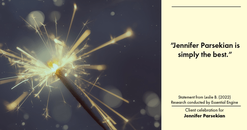 Testimonial for real estate agent Jennifer Parsekian with KW Village Square Realty in Ridgewood, New Jersey: ”Jennifer Parsekian is simply the best.”
