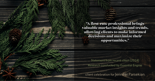 Testimonial for real estate agent Jennifer Parsekian with KW Village Square Realty in Ridgewood, New Jersey: "A first-rate professional brings valuable market insights and trends, allowing clients to make informed decisions and maximize their opportunities."