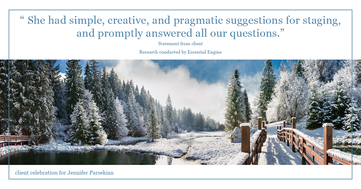 Testimonial for real estate agent Jennifer Parsekian with KW Village Square Realty in Ridgewood, New Jersey: " She had simple, creative, and pragmatic suggestions for staging, and promptly answered all our questions.”