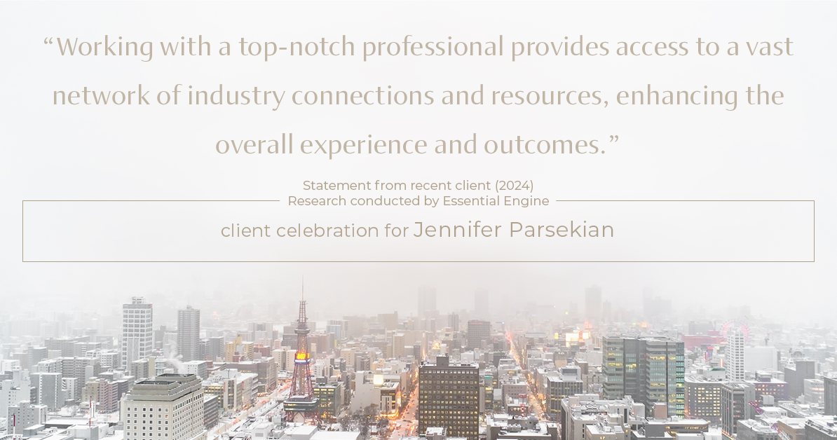 Testimonial for real estate agent Jennifer Parsekian with KW Village Square Realty in Ridgewood, New Jersey: "Working with a top-notch professional provides access to a vast network of industry connections and resources, enhancing the overall experience and outcomes."