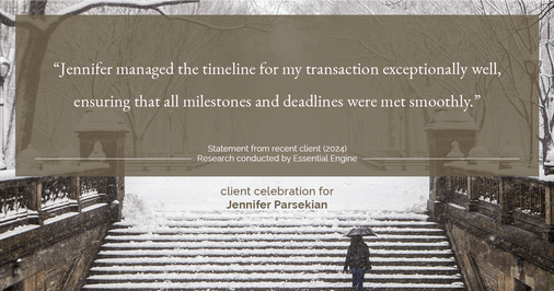 Testimonial for real estate agent Jennifer Parsekian with KW Village Square Realty in Ridgewood, New Jersey: "Jennifer managed the timeline for my transaction exceptionally well, ensuring that all milestones and deadlines were met smoothly."