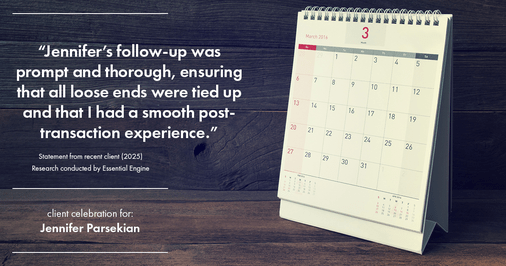 Testimonial for real estate agent Jennifer Parsekian with KW Village Square Realty in Ridgewood, New Jersey: "Jennifer's follow-up was prompt and thorough, ensuring that all loose ends were tied up and that I had a smooth post- transaction experience."