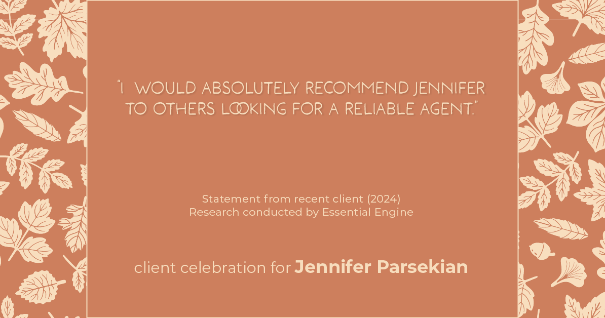 Testimonial for real estate agent Jennifer Parsekian with KW Village Square Realty in Ridgewood, New Jersey: "I  would absolutely recommend Jennifer to others looking for a reliable agent."