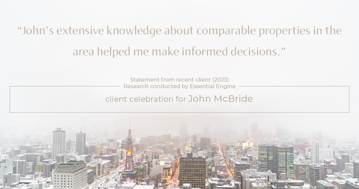 Testimonial for real estate agent John McBride with RE/MAX Right Choice in Trumbull, CT: "John's extensive knowledge about comparable properties in the area helped me make informed decisions."