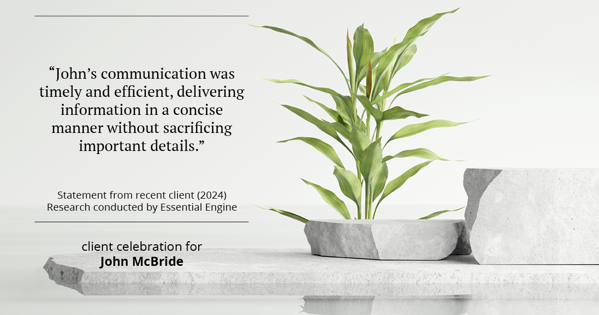 Testimonial for real estate agent John McBride with RE/MAX Right Choice in Trumbull, CT: "John's communication was timely and efficient, delivering information in a concise manner without sacrificing important details."