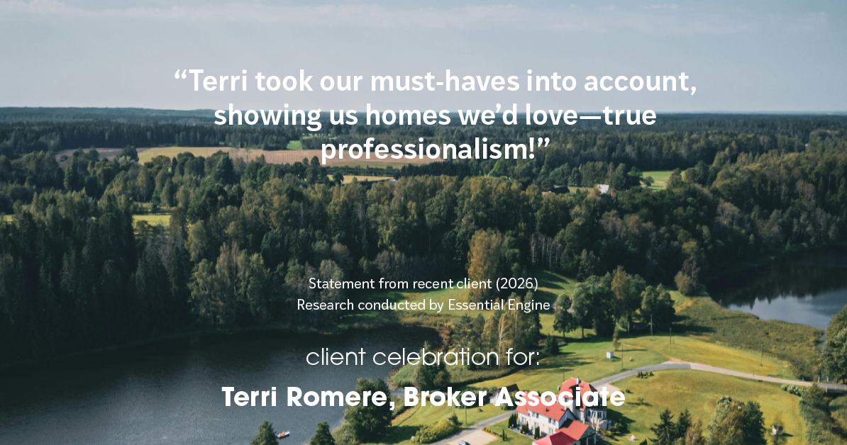 Testimonial for real estate agent Terri Romere, Broker Associate with Powered by kw-LONESTAR Realty in Cedar Park, TX: "Terri took our must-haves into account, showing us homes we'd love—true professionalism!"