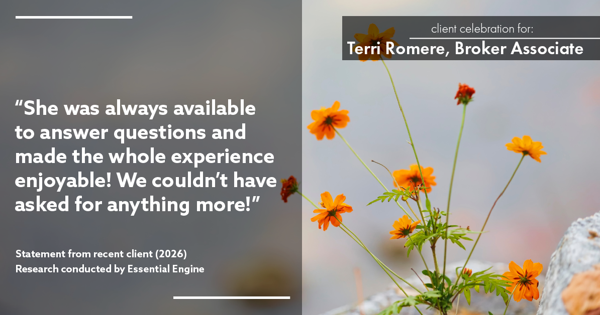 Testimonial for real estate agent Terri Romere, Broker Associate with Powered by kw-LONESTAR Realty in Cedar Park, TX: "She was always available to answer questions and made the whole experience enjoyable! We couldn't have asked for anything more!"