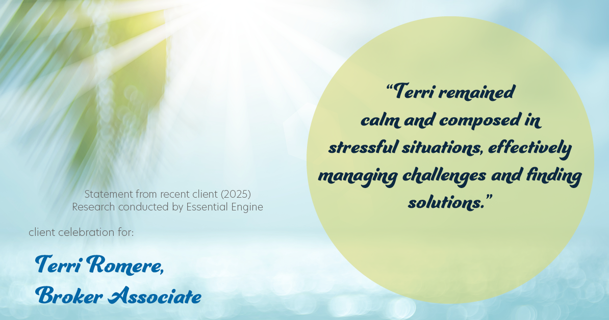 Testimonial for real estate agent Terri Romere, Broker Associate with Powered by kw-LONESTAR Realty in Cedar Park, TX: "Terri remained calm and composed in stressful situations, effectively managing challenges and finding solutions."
