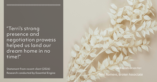Testimonial for real estate agent Terri Romere, Broker Associate with Powered by kw-LONESTAR Realty in Cedar Park, TX: "Terri's strong presence and negotiation prowess helped us land our dream home in no time!"