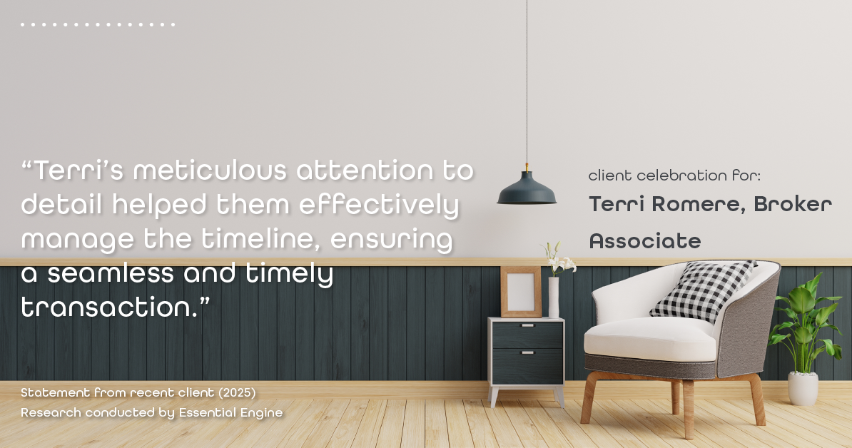 Testimonial for real estate agent Terri Romere, Broker Associate with Powered by kw-LONESTAR Realty in Cedar Park, TX: "Terri's meticulous attention to detail helped them effectively manage the timeline, ensuring a seamless and timely transaction."
