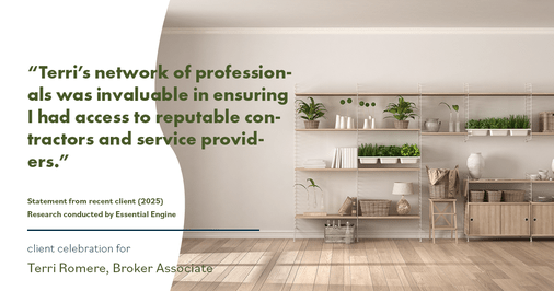 Testimonial for real estate agent Terri Romere, Broker Associate with Powered by kw-LONESTAR Realty in Cedar Park, TX: "Terri's network of professionals was invaluable in ensuring I had access to reputable contractors and service providers."