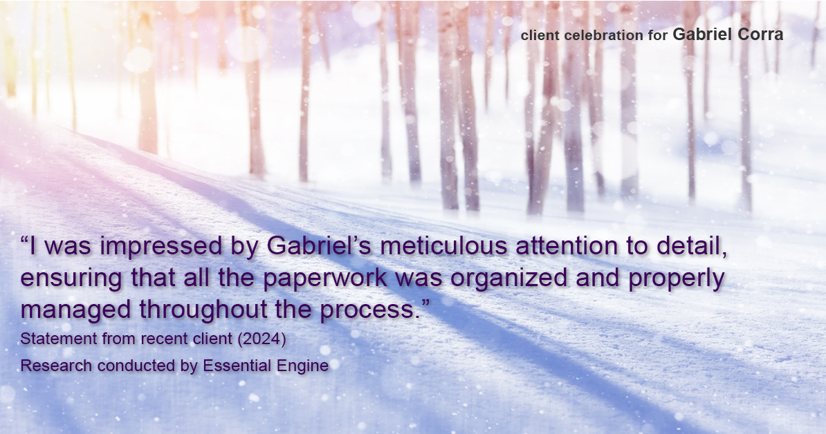 Testimonial for real estate agent Gabriel Corra with Exlence Realty, LLC in Prosper, Texas: "I was impressed by Gabriel's meticulous attention to detail, ensuring that all the paperwork was organized and properly managed throughout the process."