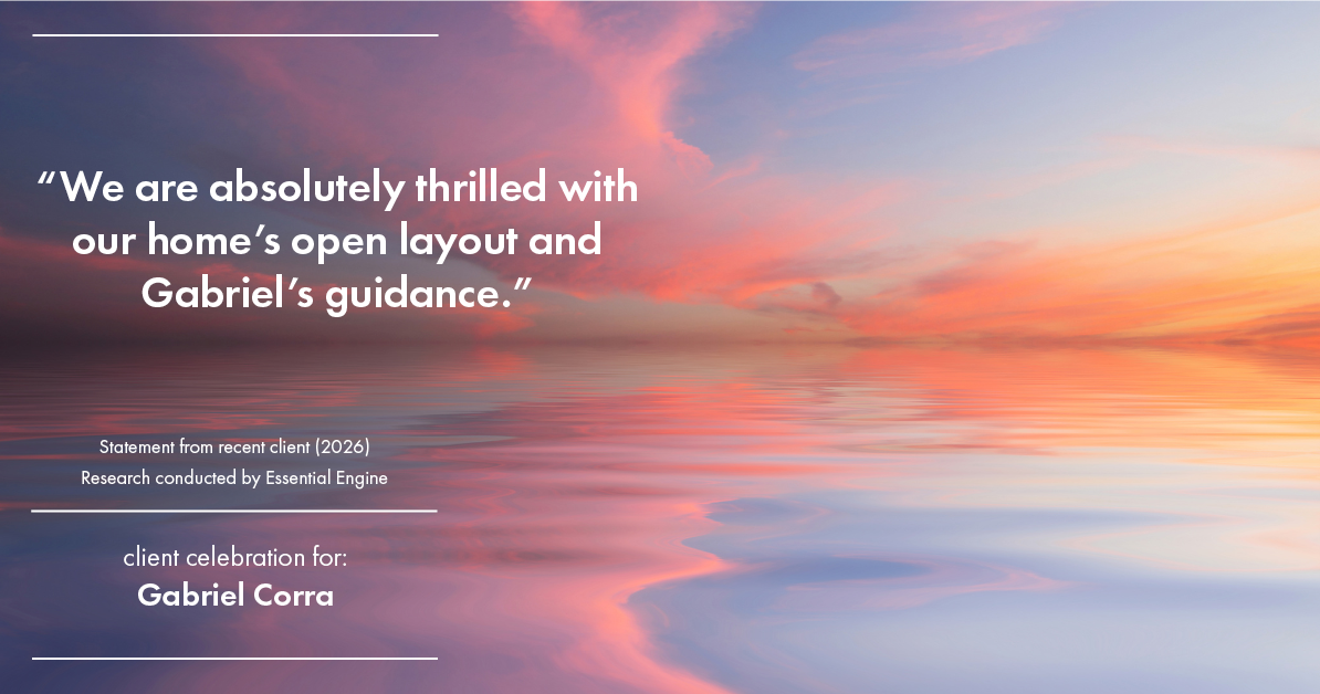 Testimonial for real estate agent Gabriel Corra with Exlence Realty, LLC in Prosper, Texas: "We are absolutely thrilled with our home's open layout and Gabriel's guidance."