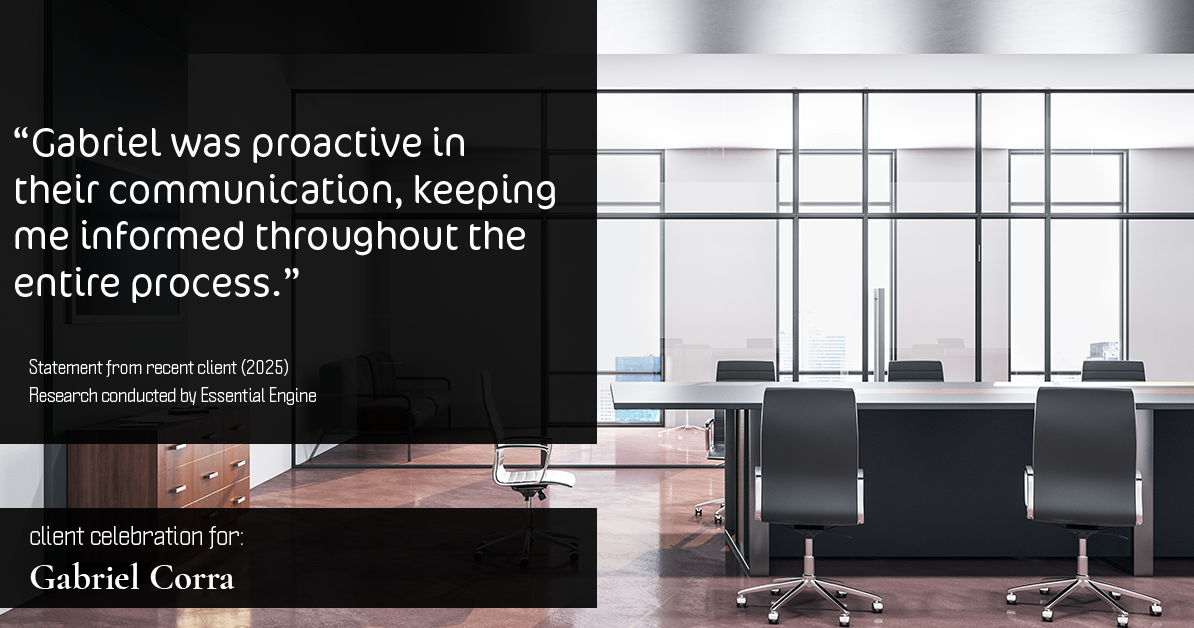 Testimonial for real estate agent Gabriel Corra with Exlence Realty, LLC in Prosper, Texas: "Gabriel was proactive in their communication, keeping me informed throughout the entire process."