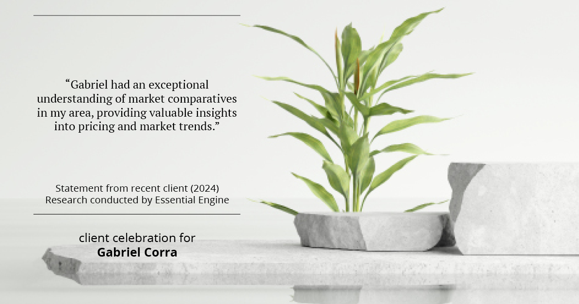 Testimonial for real estate agent Gabriel Corra with Exlence Realty, LLC in Prosper, Texas: "Gabriel had an exceptional understanding of market comparatives in my area, providing valuable insights into pricing and market trends."