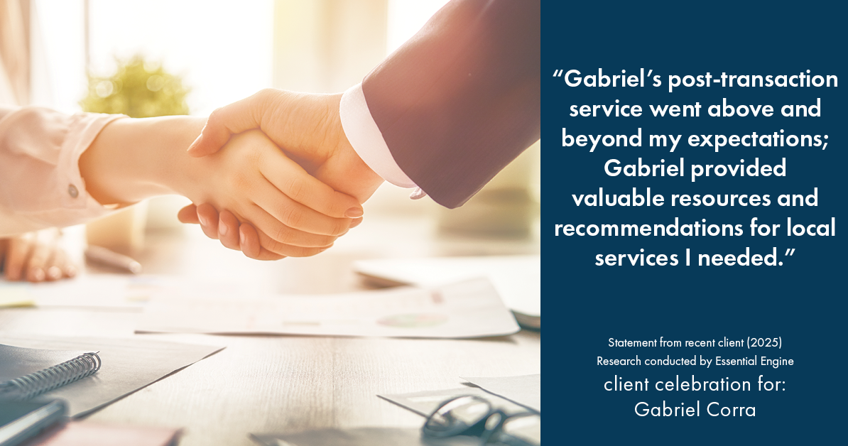 Testimonial for real estate agent Gabriel Corra with Exlence Realty, LLC in Prosper, Texas: "Gabriel's post-transaction service went above and beyond my expectations; Gabriel provided valuable resources and recommendations for local services I needed."
