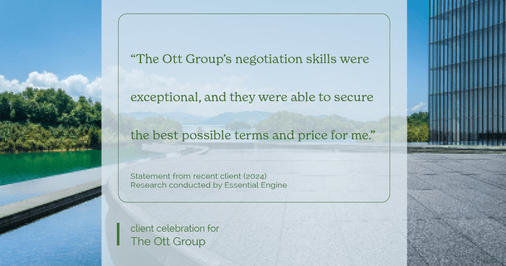 Testimonial for real estate agent The Ott Group with MORE Realty in Tigard, OR: "The Ott Group's negotiation skills were exceptional, and they were able to secure the best possible terms and price for me."