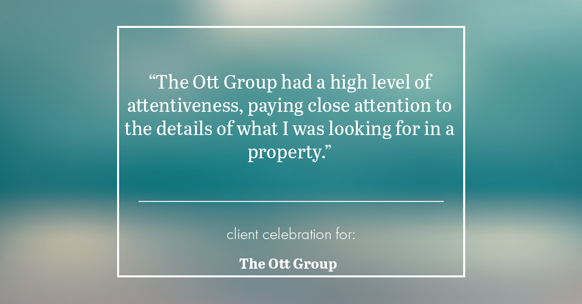 Testimonial for real estate agent The Ott Group with MORE Realty in Beaverton, OR: "The Ott Group had a high level of attentiveness, paying close attention to the details of what I was looking for in a property."