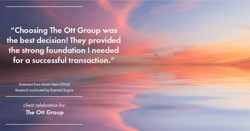Testimonial for real estate agent The Ott Group with MORE Realty in Beaverton, OR: "Choosing The Ott Group was the best decision! They provided the strong foundation I needed for a successful transaction."