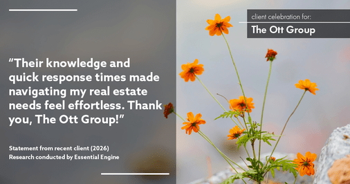 Testimonial for real estate agent The Ott Group with MORE Realty in Beaverton, OR: "Their knowledge and quick response times made navigating my real estate needs feel effortless. Thank you, The Ott Group!"