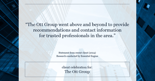 Testimonial for real estate agent The Ott Group with MORE Realty in Tigard, OR: "The Ott Group went above and beyond to provide recommendations and contact information for trusted professionals in the area."