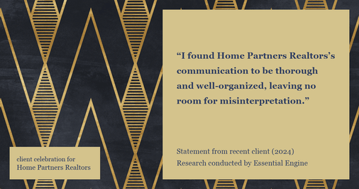 Testimonial for real estate agent Home Partners Realtors with Home Partners Realtors in Dallas, TX: "I found Home Partners Realtors's communication to be thorough and well-organized, leaving no room for misinterpretation."