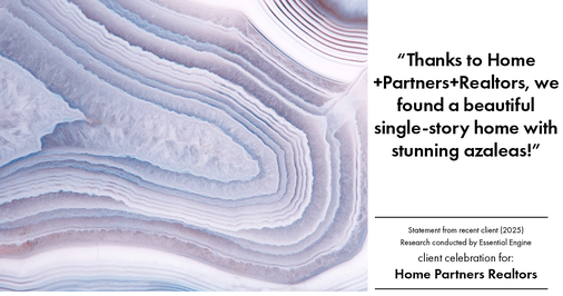 Testimonial for real estate agent Home Partners Realtors with Home Partners Realtors in Dallas, TX: "Thanks to Home+Partners+Realtors, we found a beautiful single-story home with stunning azaleas!"