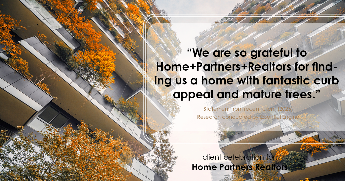 Testimonial for real estate agent Home Partners Realtors with Home Partners Realtors in Dallas, TX: "We are so grateful to Home+Partners+Realtors for finding us a home with fantastic curb appeal and mature trees."