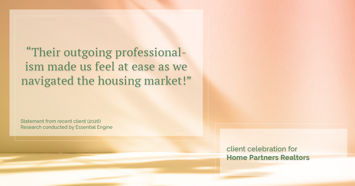 Testimonial for real estate agent Home Partners Realtors with Home Partners Realtors in Dallas, TX: Their outgoing professionalism made us feel at ease as we navigated the housing market!