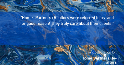 Testimonial for real estate agent Home Partners Realtors with Home Partners Realtors in Dallas, TX: "Home+Partners+Realtors were referred to us, and for good reason! They truly care about their clients!"