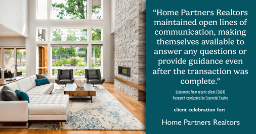 Testimonial for real estate agent Home Partners Realtors with Home Partners Realtors in Dallas, TX: "Home Partners Realtors maintained open lines of communication, making themselves available to answer any questions or provide guidance even after the transaction was complete."