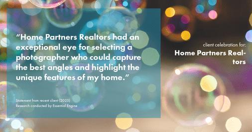 Testimonial for real estate agent Home Partners Realtors with Home Partners Realtors in Dallas, TX: "Home Partners Realtors had an exceptional eye for selecting a photographer who could capture the best angles and highlight the unique features of my home."