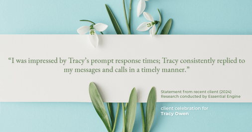 Testimonial for real estate agent Tracy Owen with Premiere Property Group, LLC in Vancouver, Washington: "I was impressed by Tracy's prompt response times; Tracy consistently replied to my messages and calls in a timely manner."