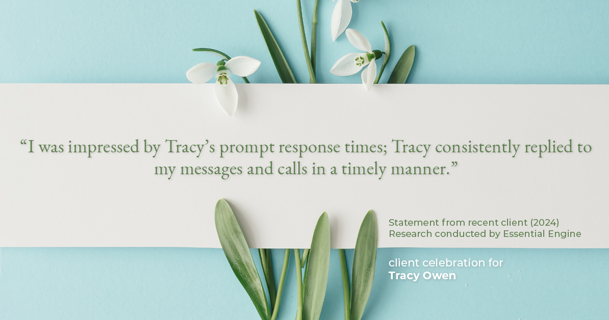 Testimonial for real estate agent Tracy Owen with Premiere Property Group, LLC in Vancouver, Washington: "I was impressed by Tracy's prompt response times; Tracy consistently replied to my messages and calls in a timely manner."