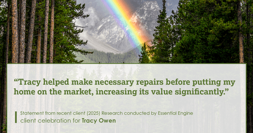 Testimonial for real estate agent Tracy Owen with Premiere Property Group, LLC in Vancouver, Washington: Tracy helped make necessary repairs before putting my home on the market, increasing its value significantly.