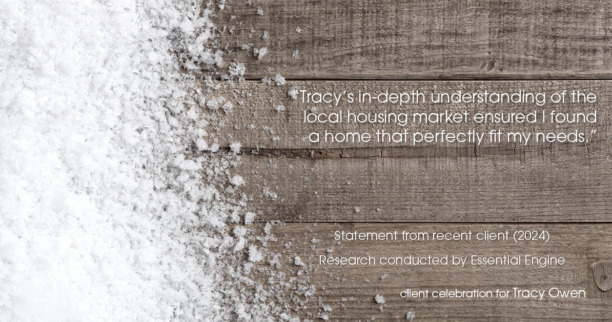 Testimonial for real estate agent Tracy Owen with Premiere Property Group, LLC in Vancouver, Washington: "Tracy's in-depth understanding of the local housing market ensured I found a home that perfectly fit my needs."