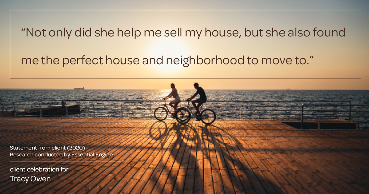 Testimonial for real estate agent Tracy Owen with Premiere Property Group, LLC in Vancouver, Washington: "Not only did she help me sell my house, but she also found me the perfect house and neighborhood to move to."