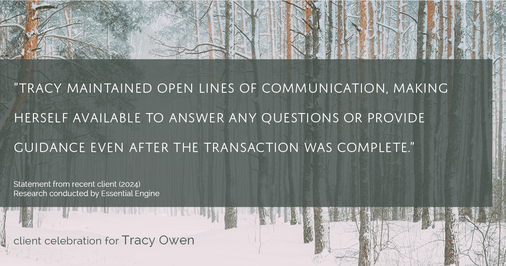 Testimonial for real estate agent Tracy Owen with Premiere Property Group, LLC in Vancouver, Washington: "Tracy maintained open lines of communication, making herself available to answer any questions or provide guidance even after the transaction was complete."