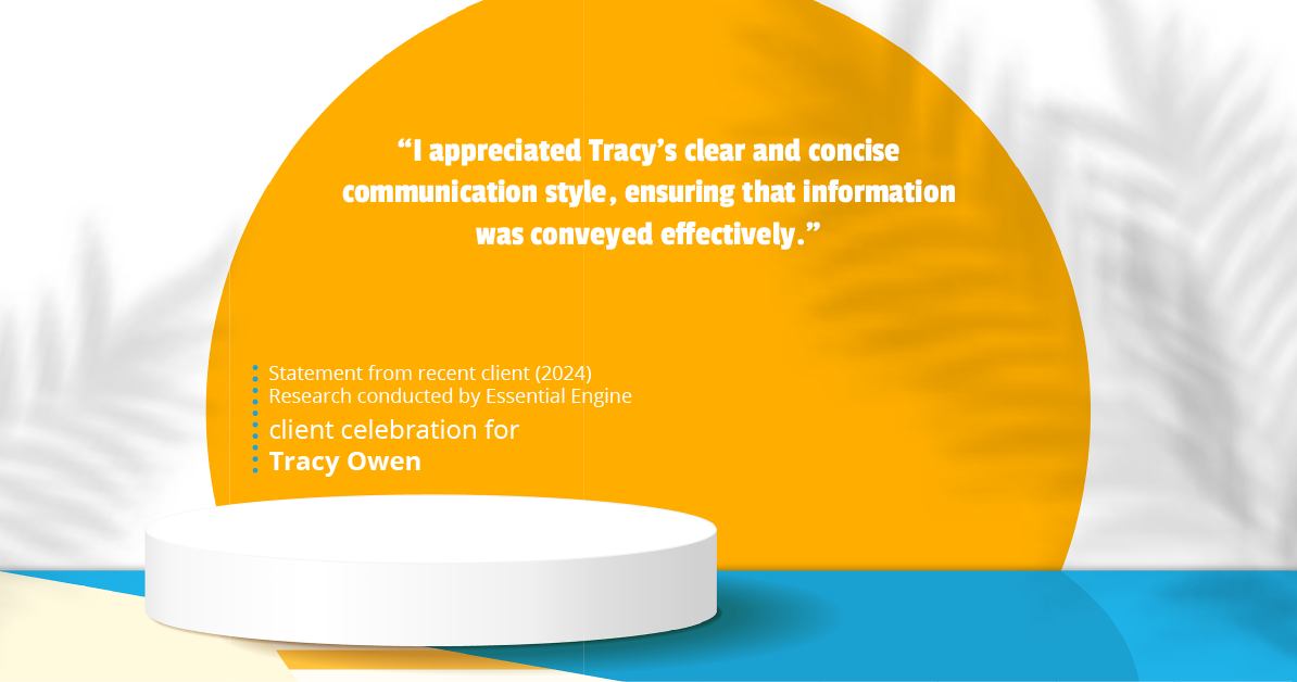 Testimonial for real estate agent Tracy Owen with Premiere Property Group, LLC in Vancouver, Washington: "I appreciated Tracy's clear and concise communication style, ensuring that information was conveyed effectively."