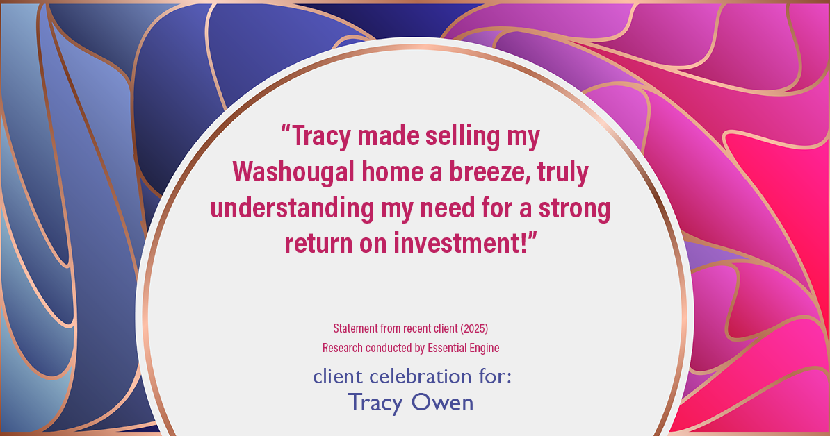 Testimonial for real estate agent Tracy Owen with Premiere Property Group, LLC in Vancouver, Washington: "Tracy made selling my Washougal home a breeze, truly understanding my need for a strong return on investment!"